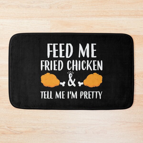 Item preview, Funny Chicken Drumstick Feed Me Fried Chicken product designed and sold by jakehughes2015.