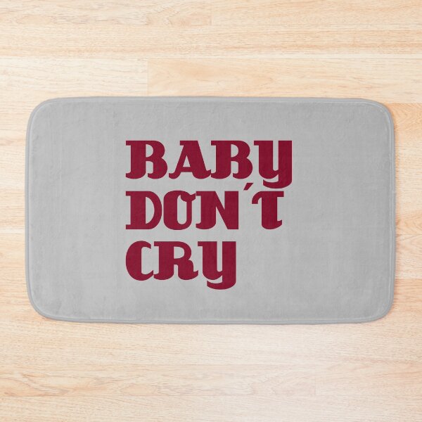 Item preview, Baby Don´t Cry designed and sold by perezzzoso.