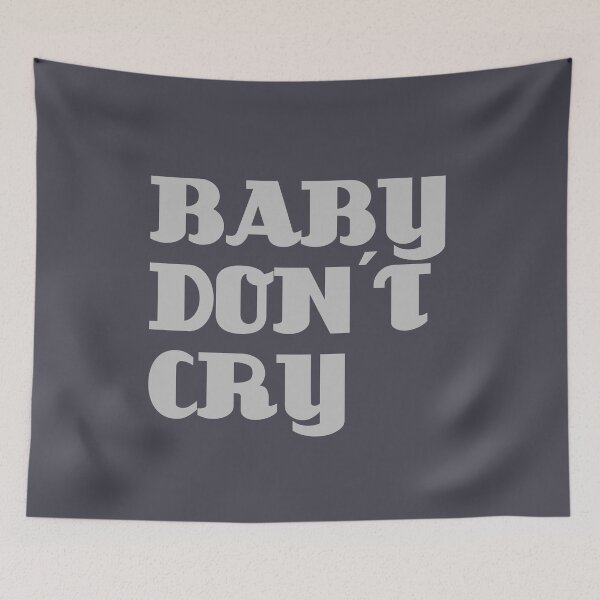 Item preview, Baby Don´t Cry designed and sold by perezzzoso.