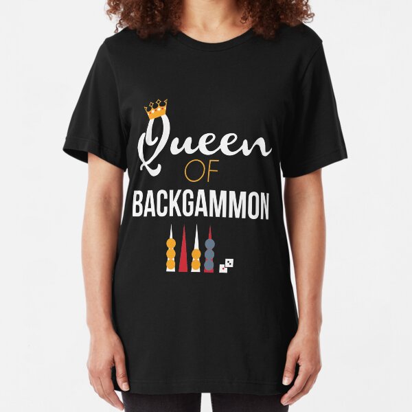 Queen of Backgammon T-Shirt Board Game Backgammon Player Tee Slim Fit T-Shirt
