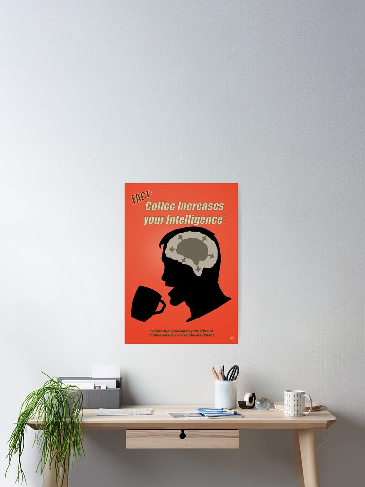 Thumbnail 2 of 3, Poster, Coffee Intelligence (Fake Advert Humour) designed and sold by WayneBrant.