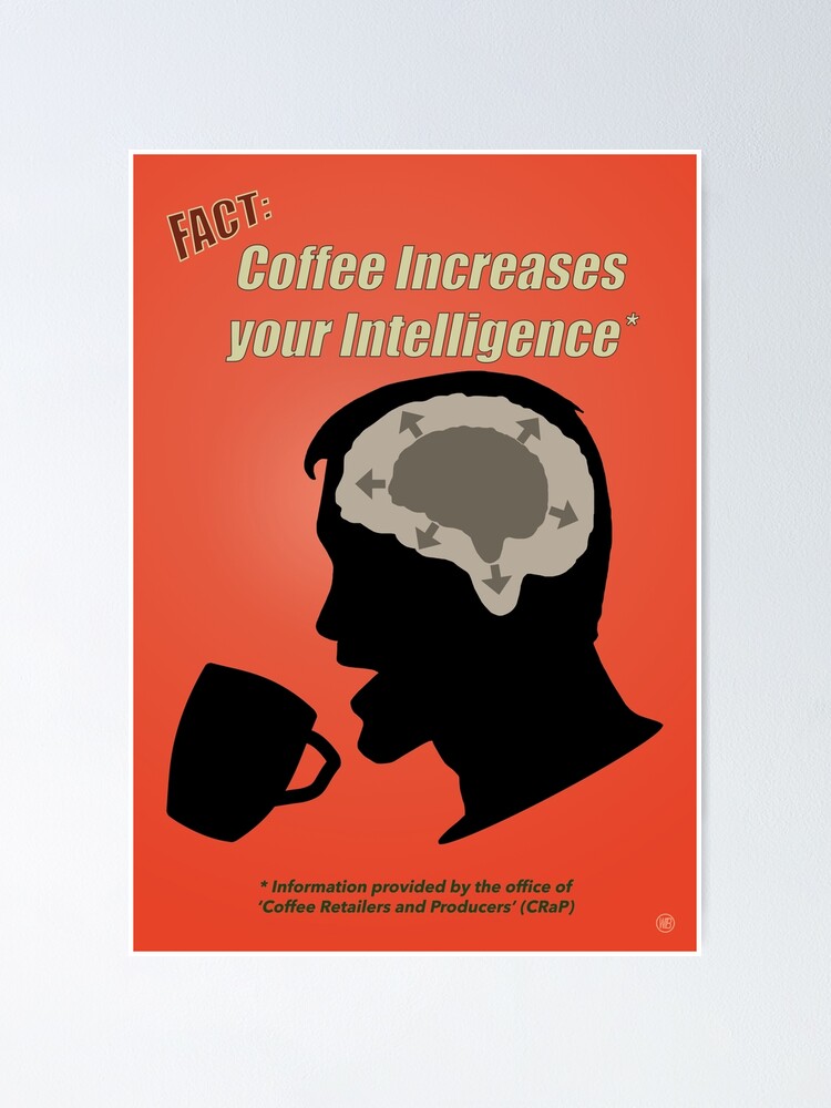 Thumbnail 1 of 3, Poster, Coffee Intelligence (Fake Advert Humour) designed and sold by WayneBrant.