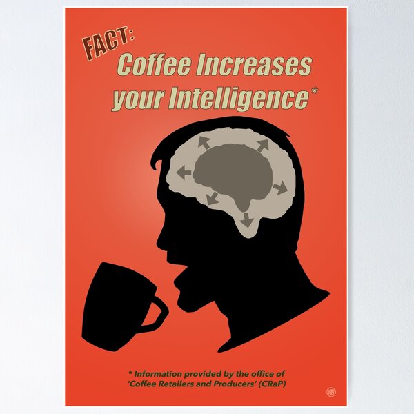 Item preview, Coffee Intelligence (Fake Advert Humour) designed and sold by WayneBrant.