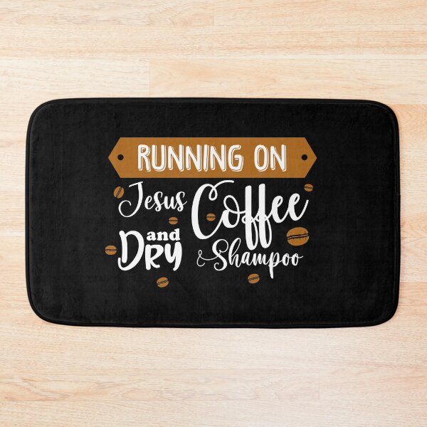 Item preview, Running on Jesus Coffee and Dry Shampoo, Gift for friend, Gift for her. designed and sold by Smart-Bee.