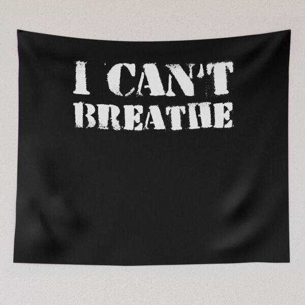 Item preview, I Can't Breathe Protest designed and sold by Sutra-Lotus-Co.