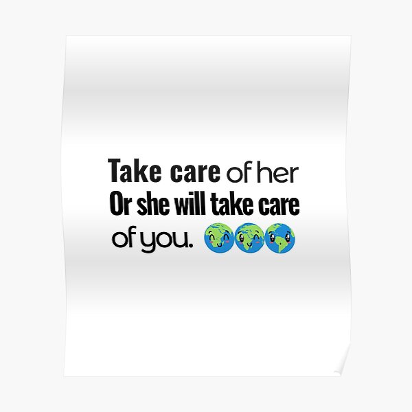 take-care-of-her-or-she-will-take-care-of-you-gift-support