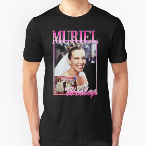Muriel Heslop Muriel's Wedding Slim Fit T-Shirt