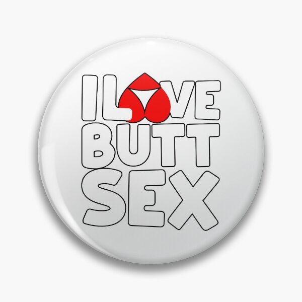 Item preview, I Love Butt Sex Buttsex Anal Sex Lover Gift designed and sold by wrestletoys.