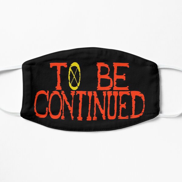 One Piece To Be Continued Flat Mask