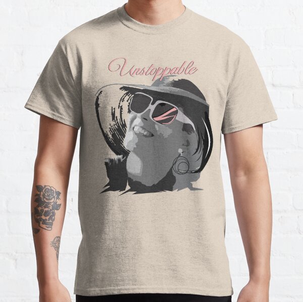 Unstoppable Women Classic T-Shirt