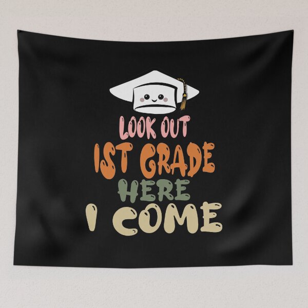 Item preview, look out 1st grade here i come designed and sold by BAISSANE.