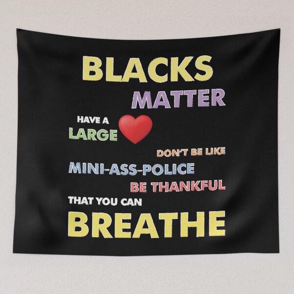 Item preview, George Floyd Blacks Matter You Can Breathe Anti Racism designed and sold by funnierthanthou.