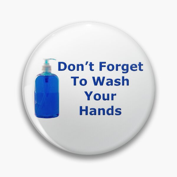 Item preview, Don't Forget to wash your hands designed and sold by MarkUK97.