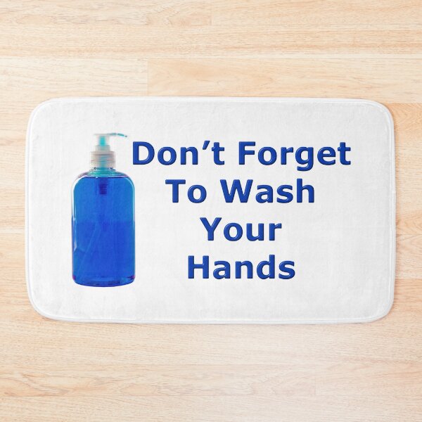 Item preview, Don't Forget to wash your hands designed and sold by MarkUK97.