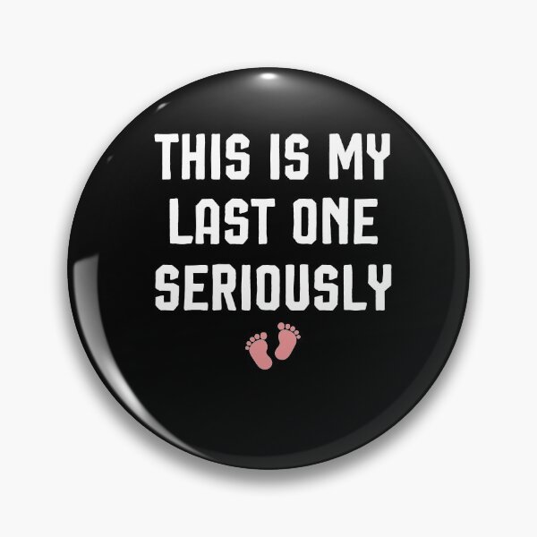 Item preview, This Is My Last One Seriously ,Funny Pregnancy Announcement Shirt, Footprints Shirt, Pregnancy Reveal designed and sold by Noussairox.
