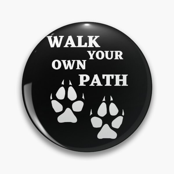 Item preview, Walk Your Own Path designed and sold by RIVEofficial.