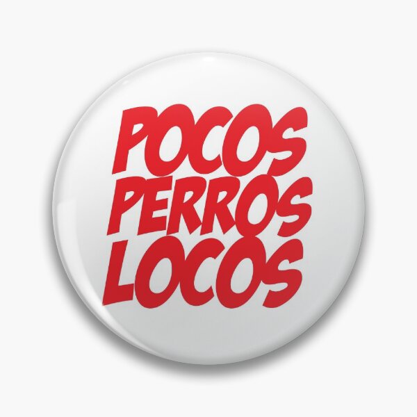 Item preview, pocos perros locos - Awesome Chicano Design designed and sold by estudio3e.