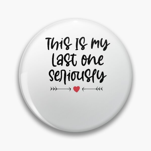 Item preview, This Is My Last One Seriously ,Funny Pregnancy Announcement Shirt, Footprints Shirt, Pregnancy Reveal designed and sold by Noussairox.