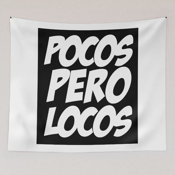 Item preview, pocos pero locos - Awesome Latino Design designed and sold by estudio3e.