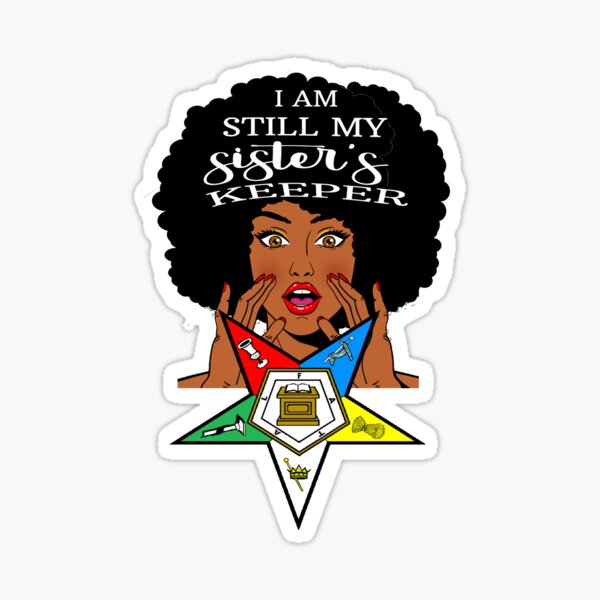 "OES Order Of The Eastern Star Logo I'm My Sister's keeper Freemason
