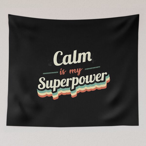 Item preview, Calm is my Superpower  designed and sold by Custom365.