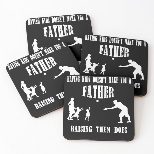 Item preview, Having Kids Doesn't Make You a Father, Raising Them Does - Father's Day designed and sold by Shounenbat.