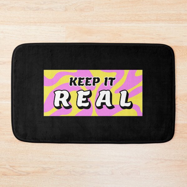 Item preview, Keep It Real Design designed and sold by mistergoodiez.