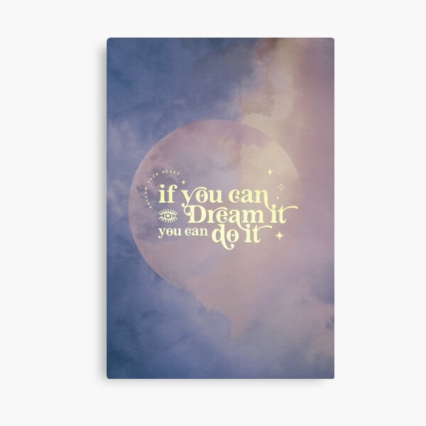 If you can DREAM it You can DO It Canvas Print