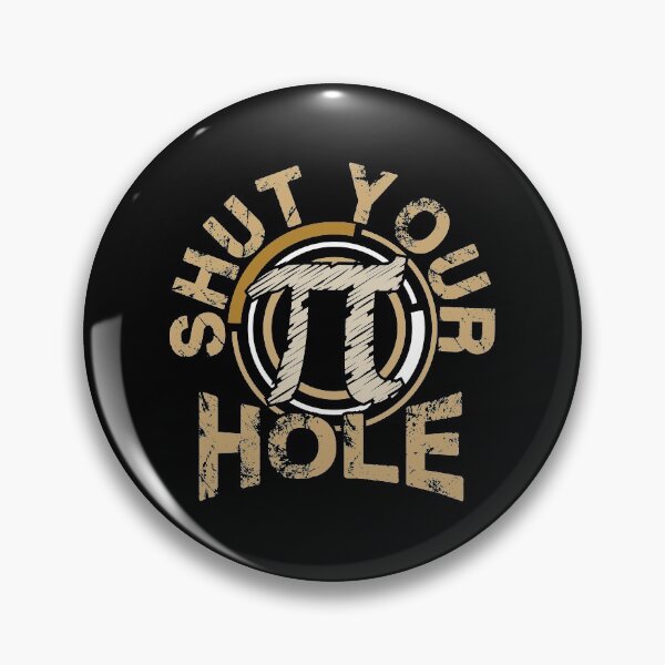 Item preview, Funny Shut Your Pi Hole Pi Day 3.14 Funny Math Science designed and sold by Tee Kaboom!.
