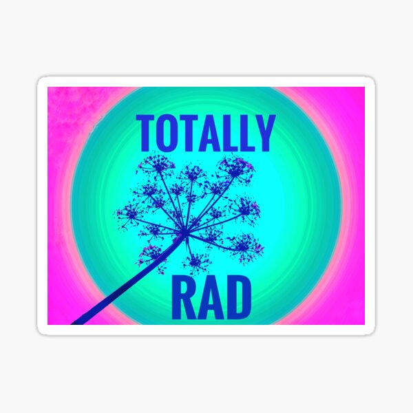 Totally Rad Sticker