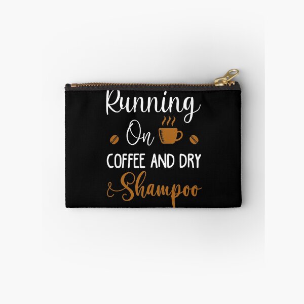 Item preview, Running on Coffee and Dry Shampoo, Mother's Day, Gift for Mom. designed and sold by Smart-Bee.