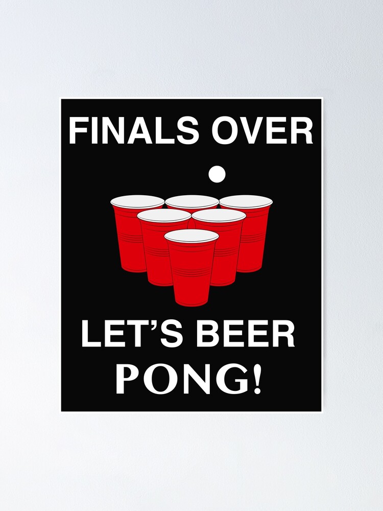 "Funny Beer Pong Memes design Funny Graduation Party Beer Drinking