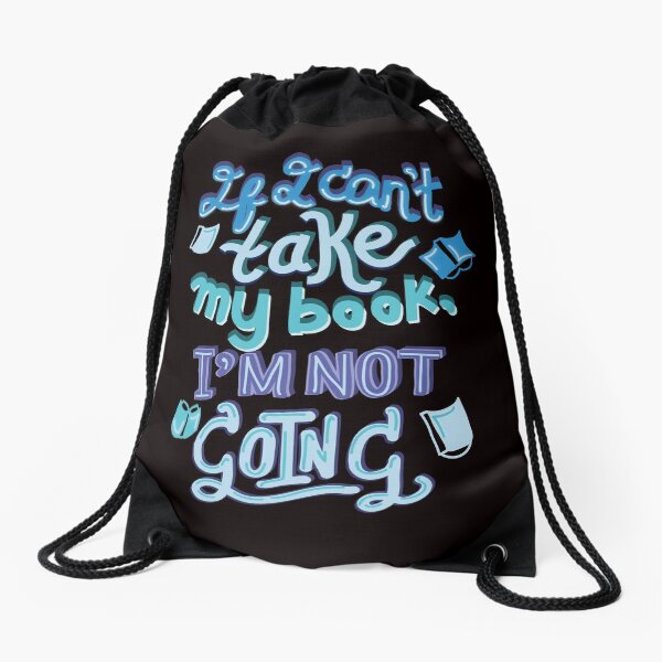 Item preview, If I can't take my book, I'm not going designed and sold by KsuAnn.