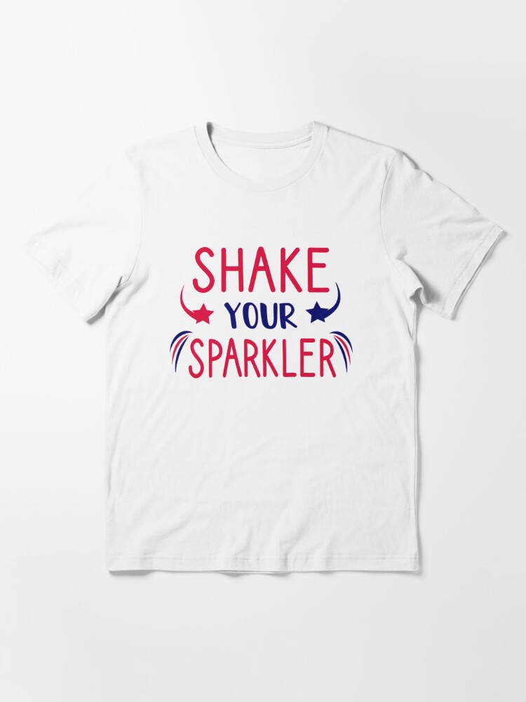 Download Shake Your Sparkler Patriotic Svg Girl Svg 4th Of July Svg Sparkler Svg Boy 4th Of July 4th Of July Pregnancy Announcement T Shirt By Chamssou Redbubble