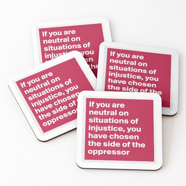 Item preview, if you are neutral in situations of injustice shirt designed and sold by saho29.