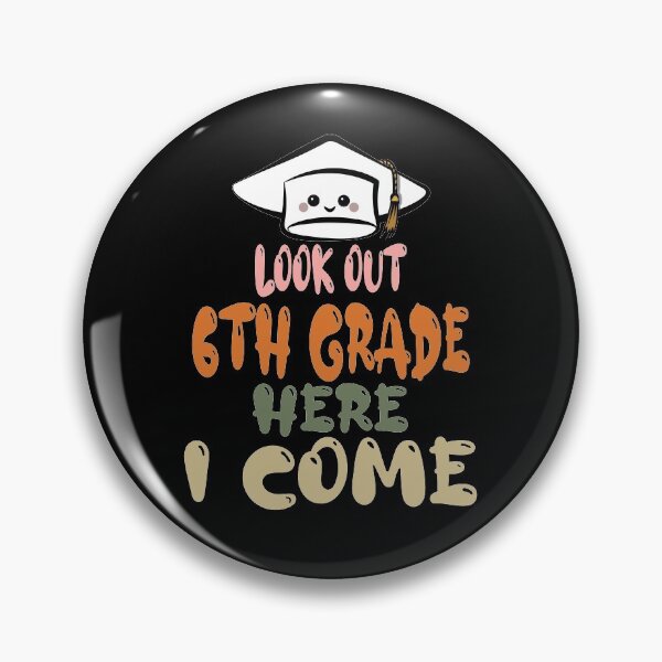 Item preview, look out 6th grade here i come designed and sold by BAISSANE.