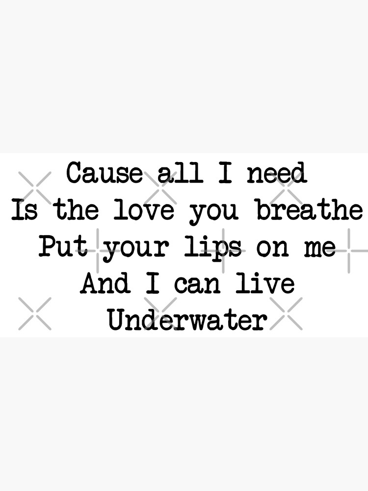 "Underwater lyrics by Mika" Poster for Sale by annabrocs Redbubble