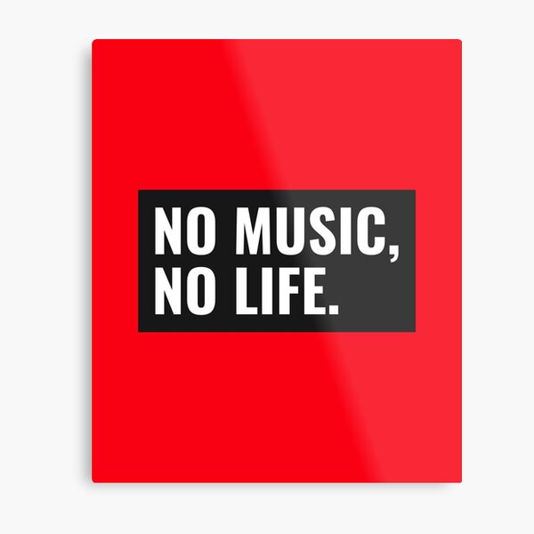 CoffeeCupLife: No Music, No Life. Metal Print