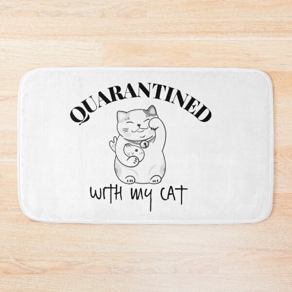 Item preview, Quarantined With My Cat designed and sold by junaid ali.