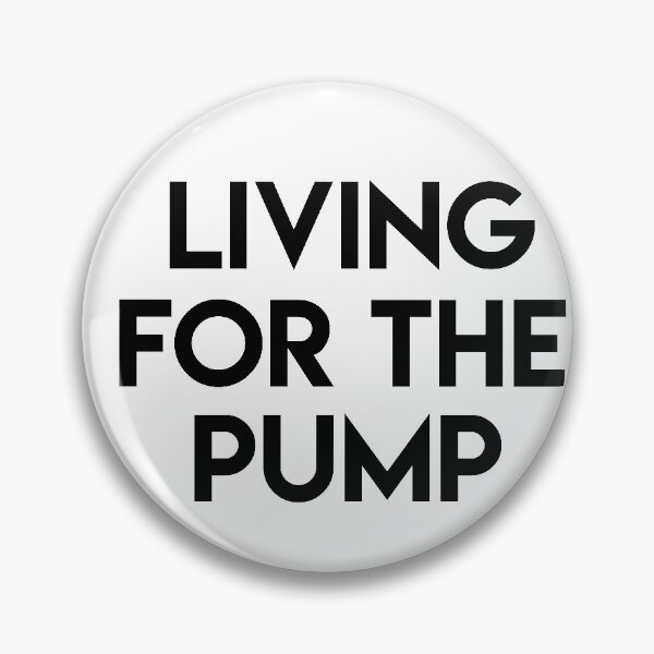 Item preview, Living For the Pump Bodybuilding designed and sold by jackknite.