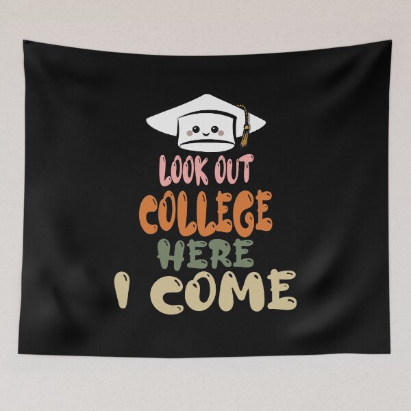 Item preview, look out college grade here i come designed and sold by BAISSANE.