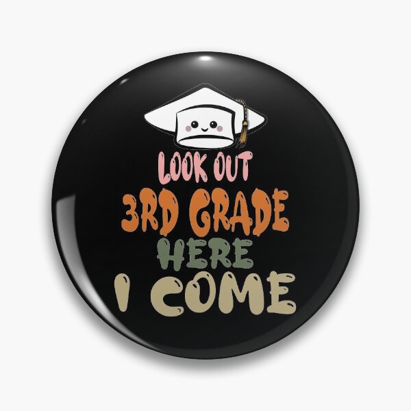 Item preview, look out 3rd grade here i come designed and sold by BAISSANE.