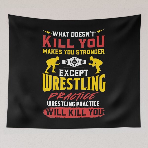 Item preview, Wrestling Practice Will Kill You T-Shirt designed and sold by biNutz.