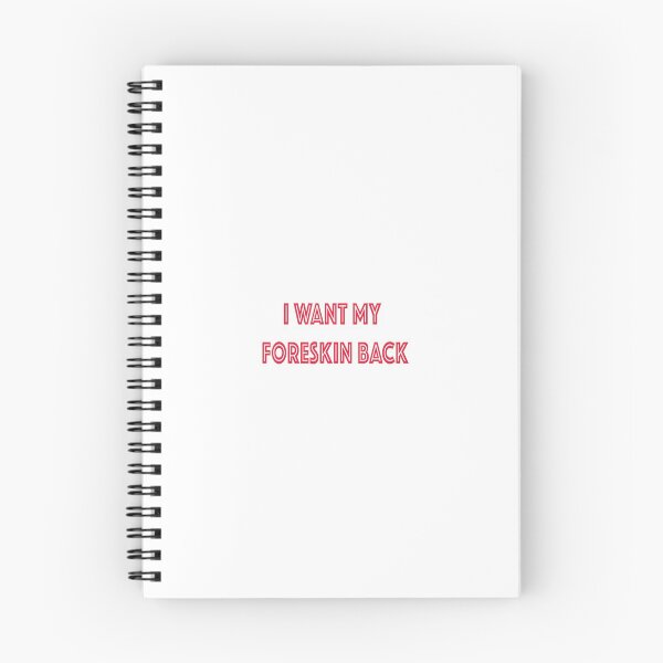 Item preview, I Want my Foreskin Back  designed and sold by mollzfahdays.