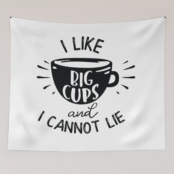 Item preview, I like big cups and i cannot lie designed and sold by Brian Kroijer.