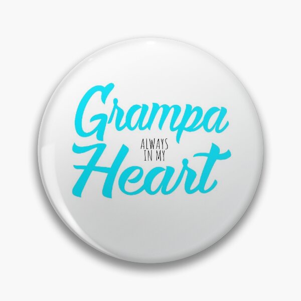 Item preview, Grampa always in my Heart designed and sold by darcy boutique.