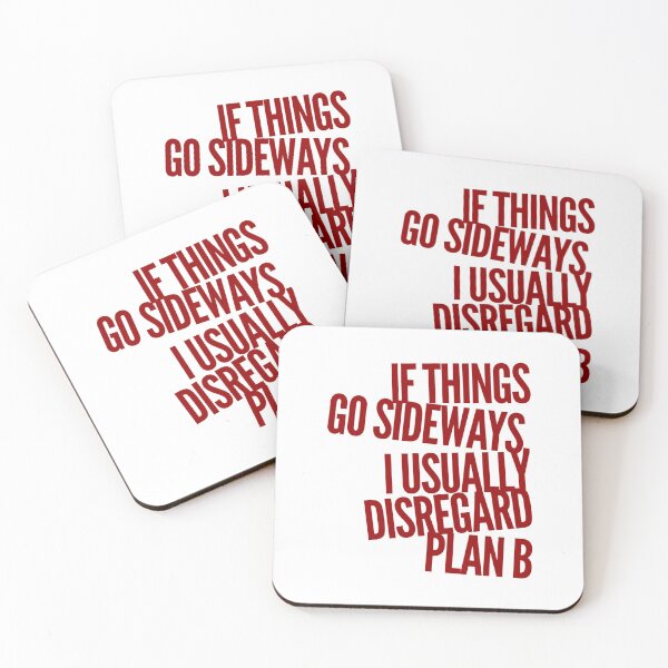 Item preview, If Things Go Sideways I Usually Disregard Plan B designed and sold by OfferHeat.