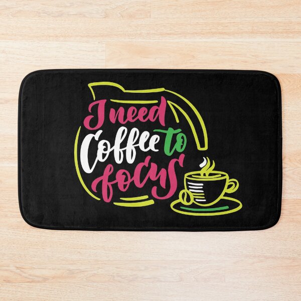 Item preview, I need coffee to focus, coffee slogan, coffee pot and coffee cup on black background designed and sold by coffeeapparel.