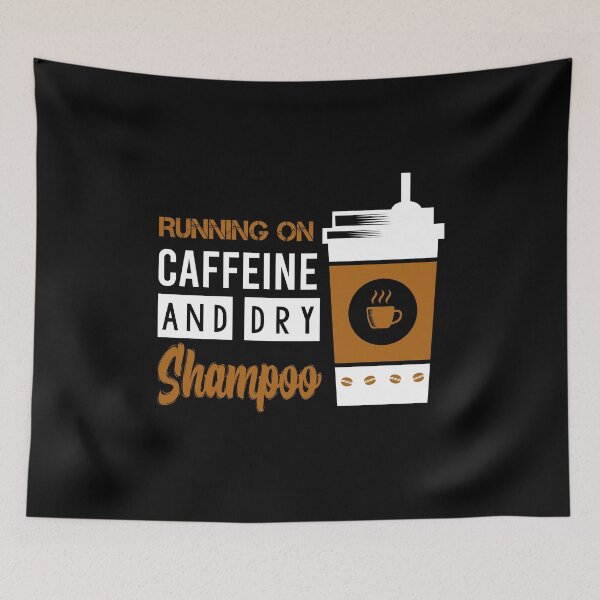 Item preview,  Running On Caffeine And Dry Shampoo, Mother's Day, Gift for Mom. designed and sold by Smart-Bee.