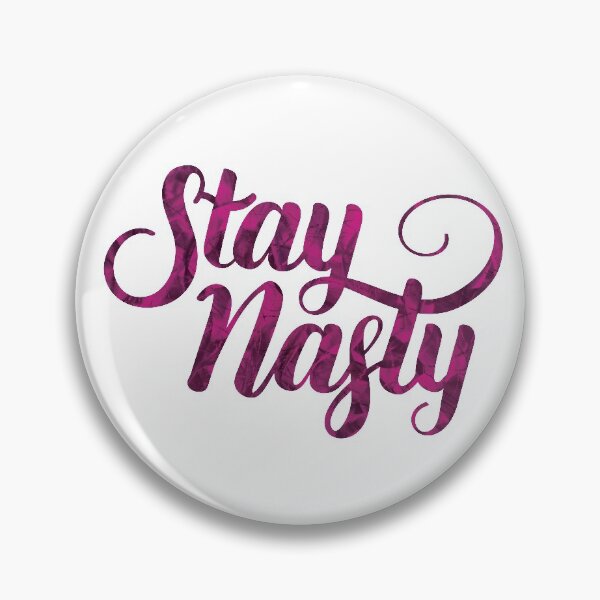 Item preview, Stay Nasty designed and sold by Casualigraphy.